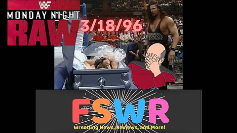 Classic Wrestling: WWF Raw 3/18/96 Recap/Review/Results