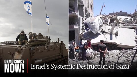 Making Gaza Unlivable: Israel Intensifies Attacks as Netanyahu Vows to Seize All of Gaza