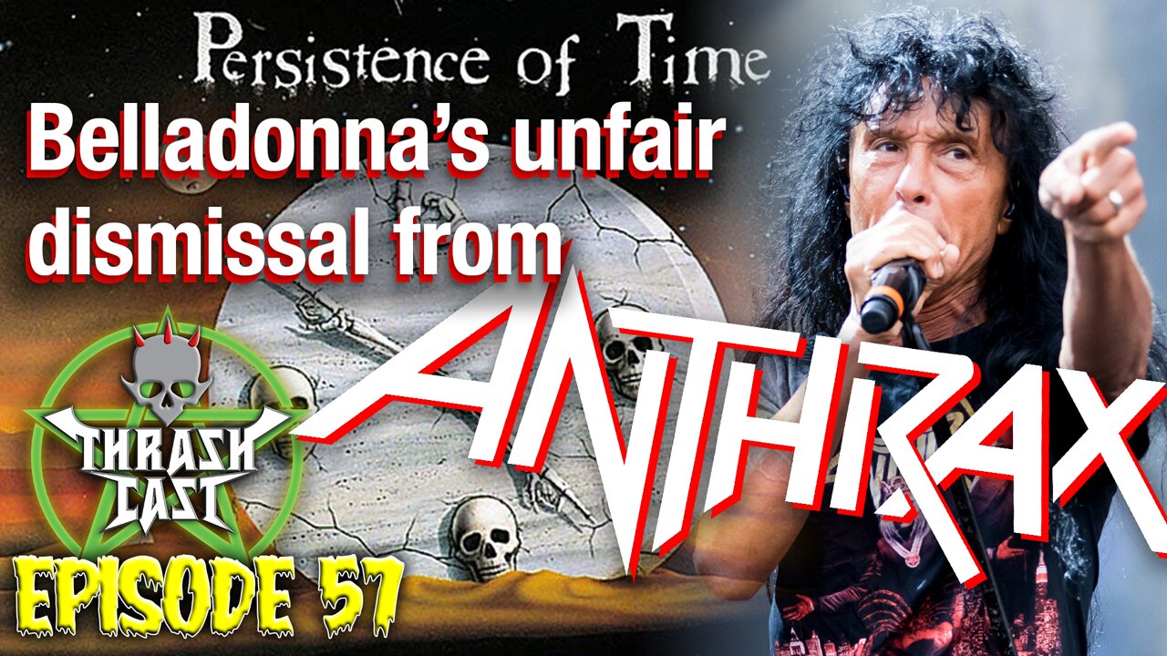 Thrashcast Episode 57: Anthrax's Persistence Of Time album