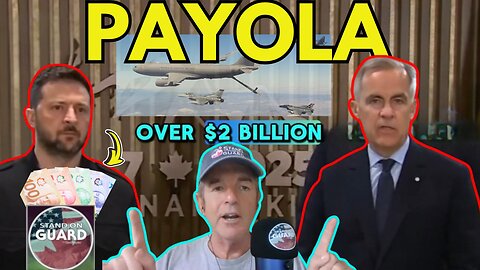 CARNEY SHOVELS MONEY TO ZELENSKY | Stand on Guard