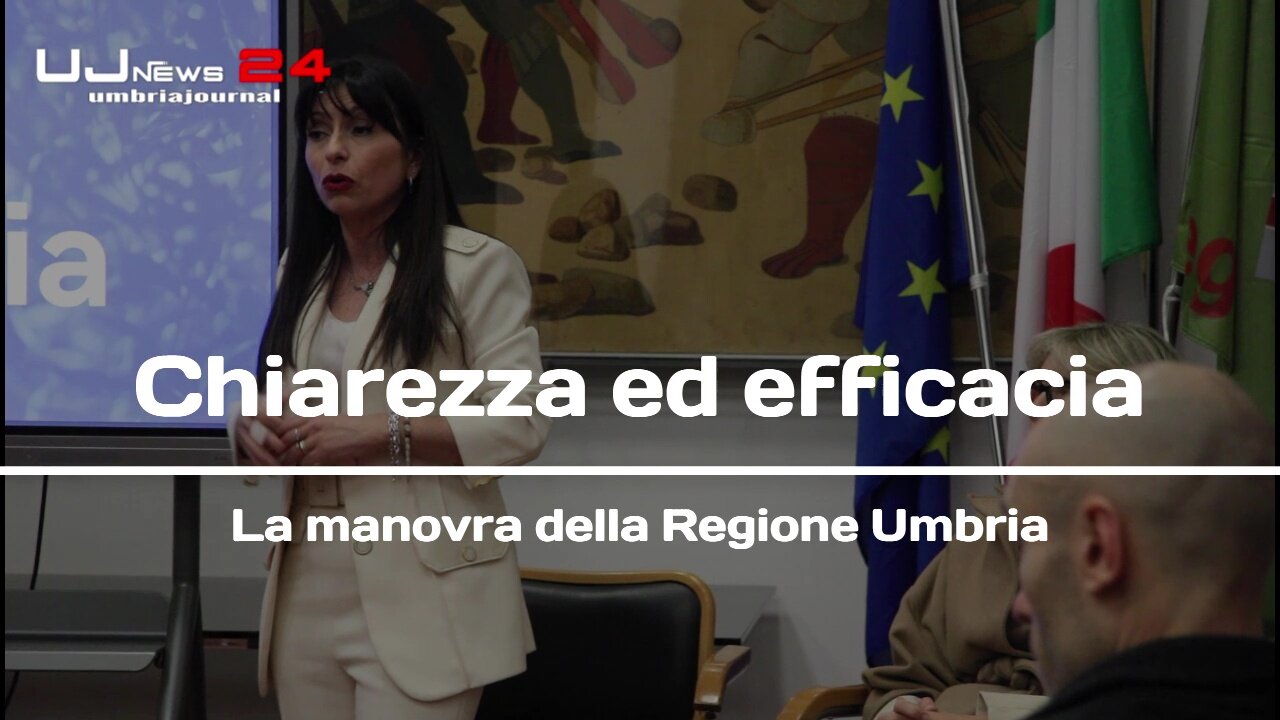 Chiarezza ed efficacia, la manovra della Regione Umbria