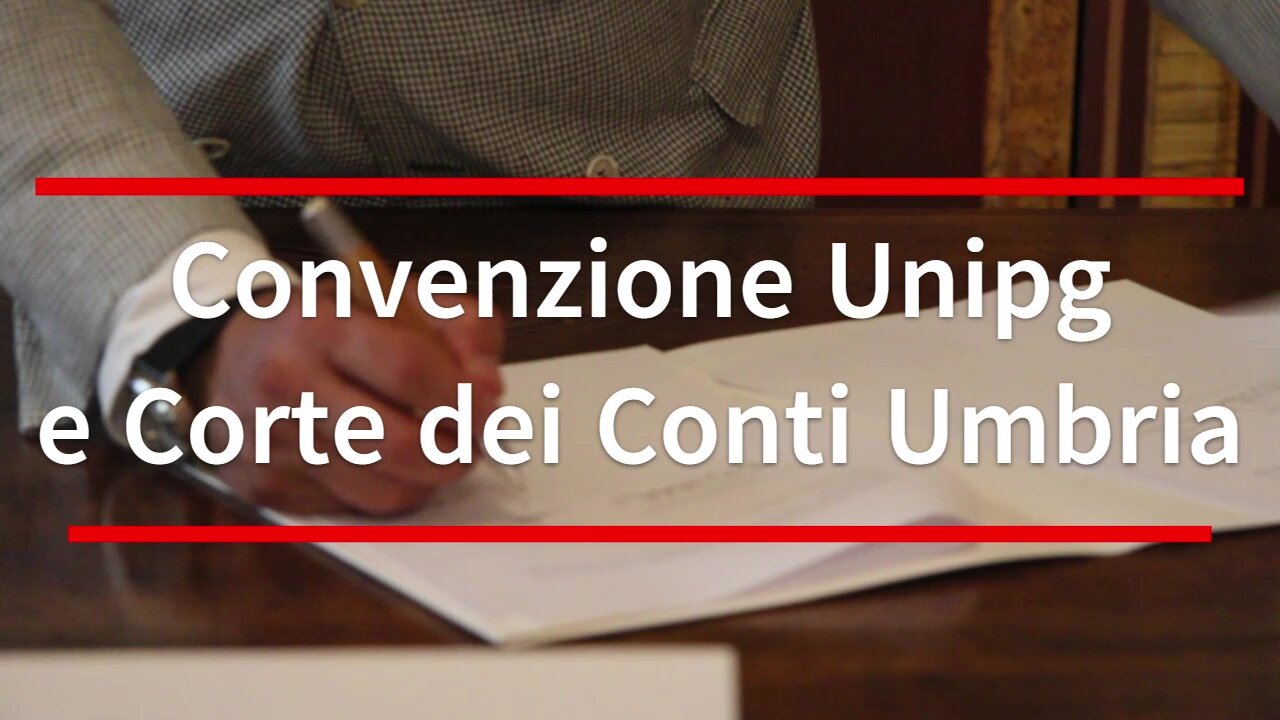 Convenzione Unipg e Corte dei Conti Umbria