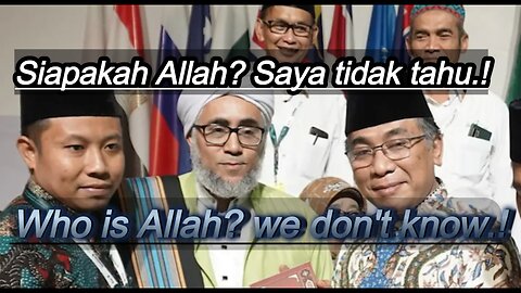 Not a single Indonesian Muslim knows who is Allah!