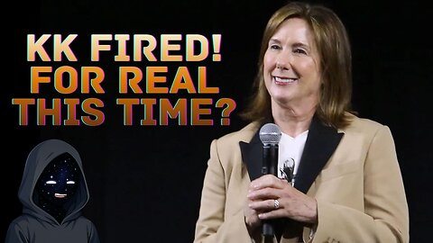 For Real This Time? Kathleen Kennedy Is FINALLY Out At Star Wars