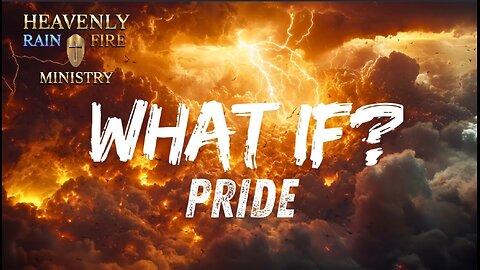 WHAT IF (PRIDE)