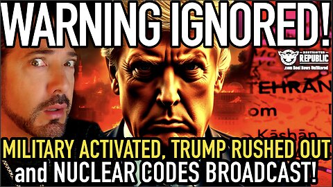 WARNING IGNORED! Military Activated, Trump Rushed Out and Nuke Codes Broadcast…Hell’s Now Coming!