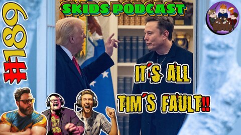 It's All Tim's Fault.
