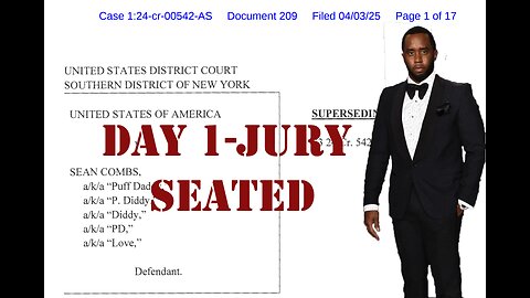 United States v. Combs: Diddy on Trial Day 1-Jury Seated (May 12, 2025)