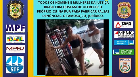 A VERDADEIRA FACE OCULTA DOS HOMENS E DAS MULHERES DA JUSTIÇA BRASILEIRA.