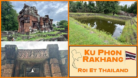 Ku Phon Rakhang - Khmer Arogyasala (Hospital Temple) Built in 1186 - Roi Et Thailand 2025