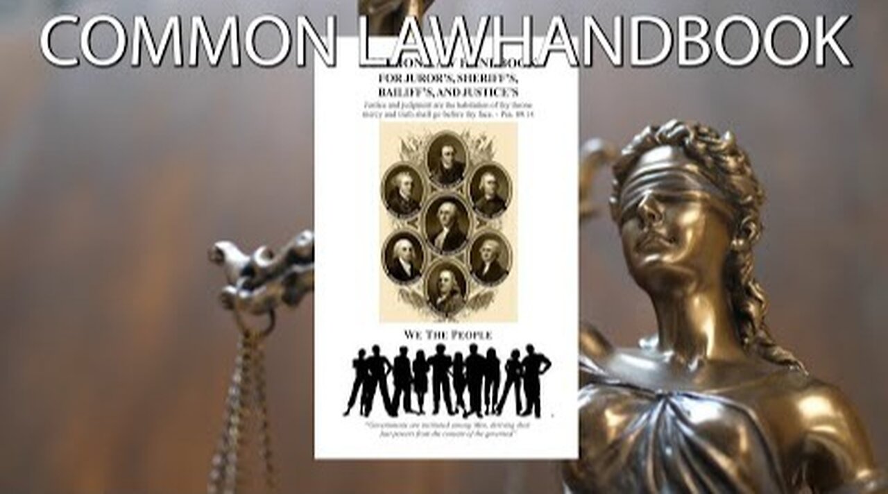 The Common Law Handbook. Understanding True Constitutional Justice April 30, 2025