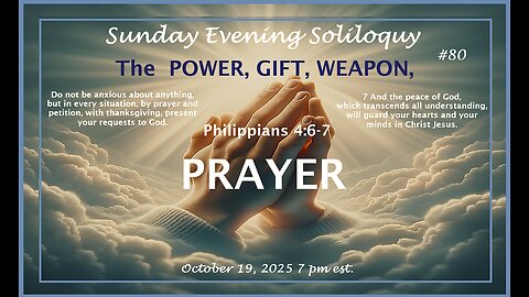 Sunday Evening Soliloquy ~ #80