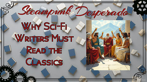 Science Fiction Writers Must Read the Classics