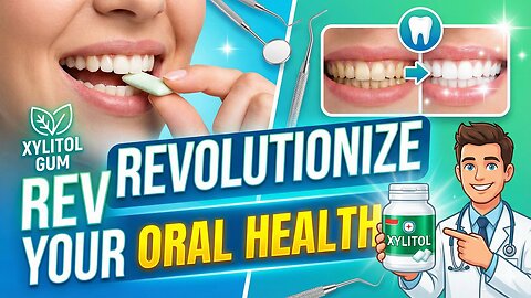 Revolutionize Your Oral Health with Xylitol Gum