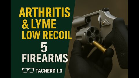 Top 5 Arthritis options for shooting and self-defense