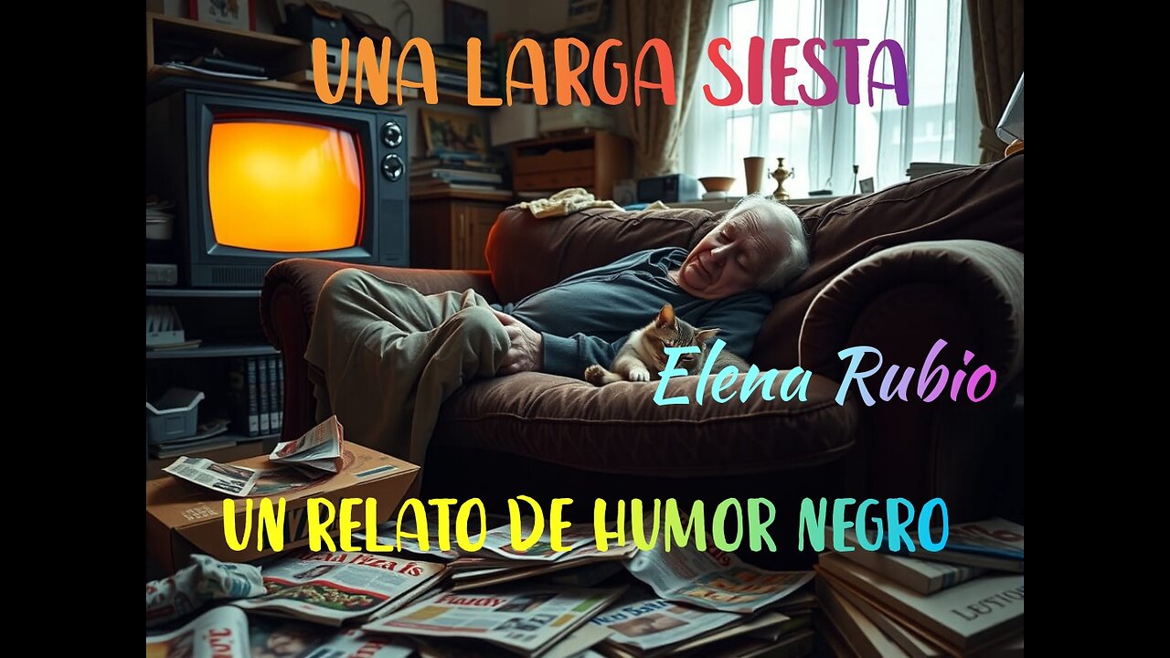 "Una larga siesta" de Elena Rubio. Un relato leído en el programa "Historias" de Juan José Plans.