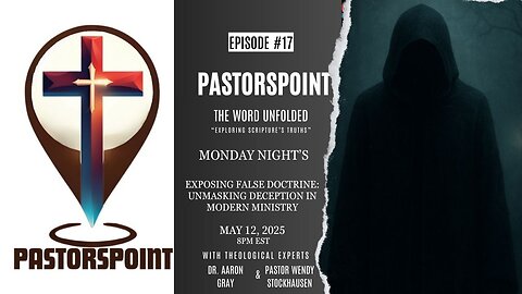 #PASTORSPOINT: Episode 17 Exposing False Doctrine: Unmasking Deception - RedAmericaFirst.com
