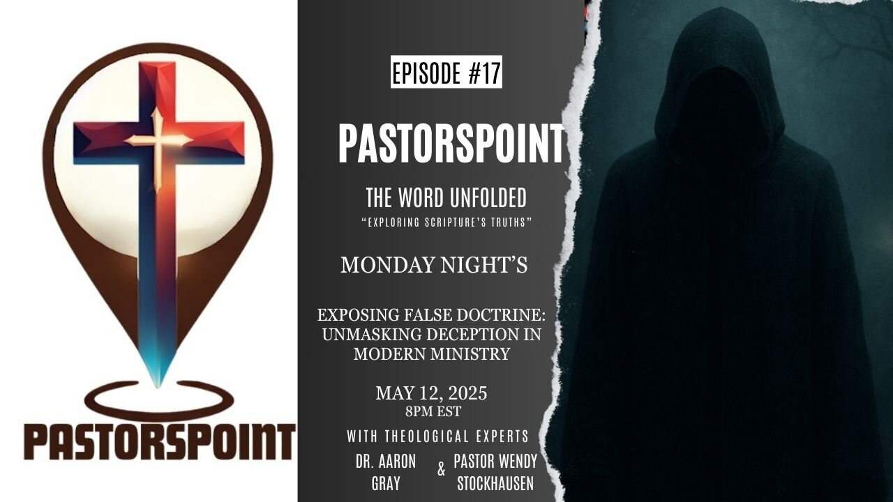 #PASTORSPOINT: Episode 17 Exposing False Doctrine: Unmasking Deception - RedAmericaFirst.com