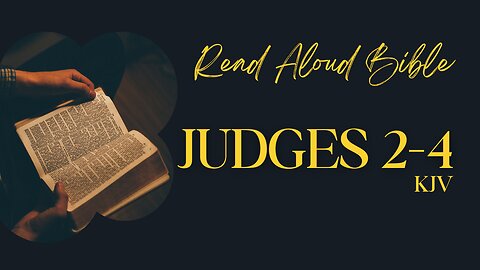 March 20 - Judges 2-4 KJV | Daily Audio Bible Reading | 365-Day Scripture Guide