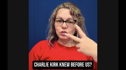 🚨Charlie Kirk Knew Before Us— Did He Had A Vision??! 😳 #ASL #deaf #realtalk