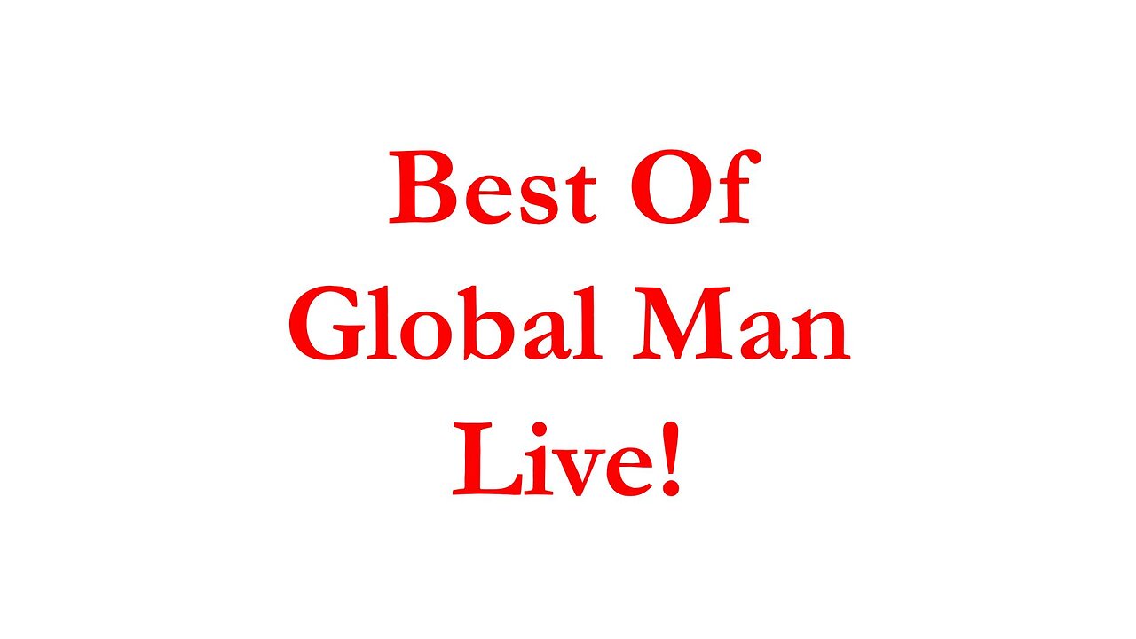 MG071 - Who Is GlobalMan - Backgrounder - Live