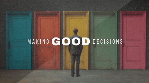 Making Good Decisions in a Shaken Culture