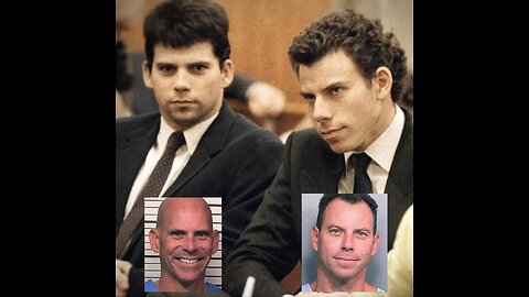 The Menendez Brothers: Being Considered for Release, Should CA Let Them Go Free?