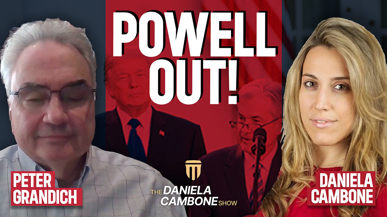 Trump’s Plan to Fire Powell & Launch a New Global Economy