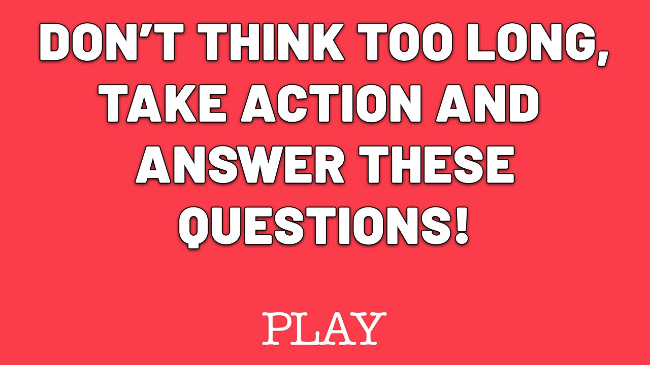 Don't overthink everything, stick with your first answer!