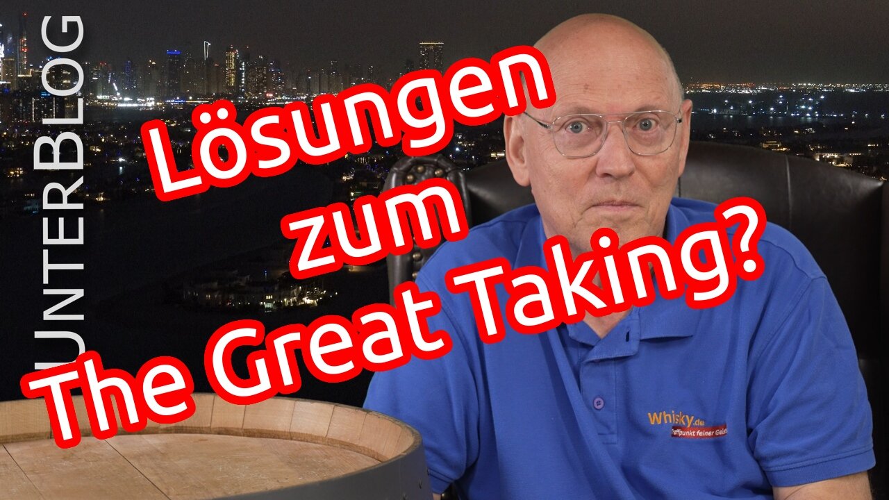 The Great Taking 4/4 | Schutz möglich? | Lastenausgleich | Lösungsansätze | 500 E-Mails