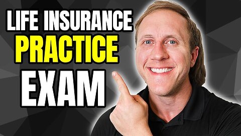 Life Insurance Exam Practice Test – Florida Focus, Nationally Relevant!