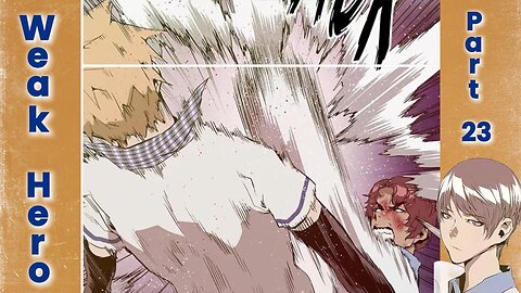 Weak Hero Part 23