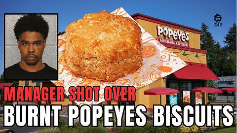 Popeyes Managers Shooting Over Burnt Biscuits