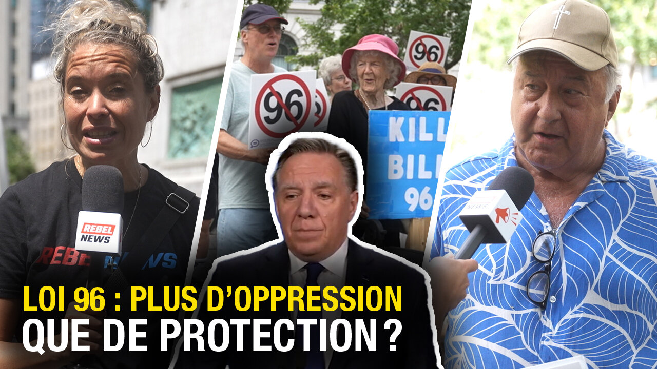 La controversée Loi 96 sur la langue est 'destructrice' et 'punitive', selon des manifestants
