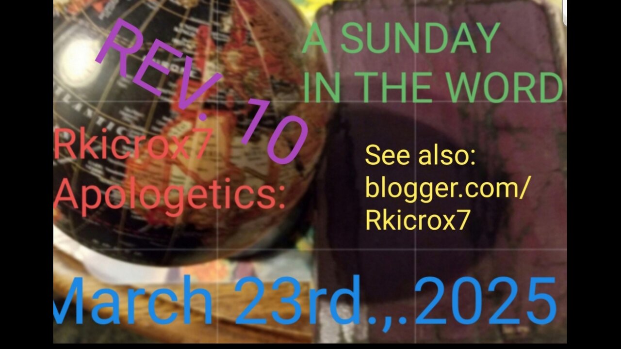 A Sunday in the Word for March 23rd, 2025: Rev. 10