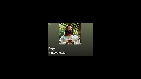 "Pray" by: The Via Media
