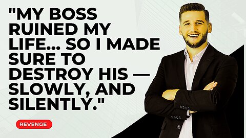 Revenge Story I Drove My Boss Crazy Ultimate Payback