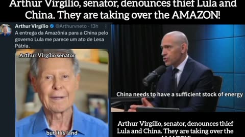 Arthur Virgílio, senator, denounces thief Lula and China. They are taking over the AMAZON!