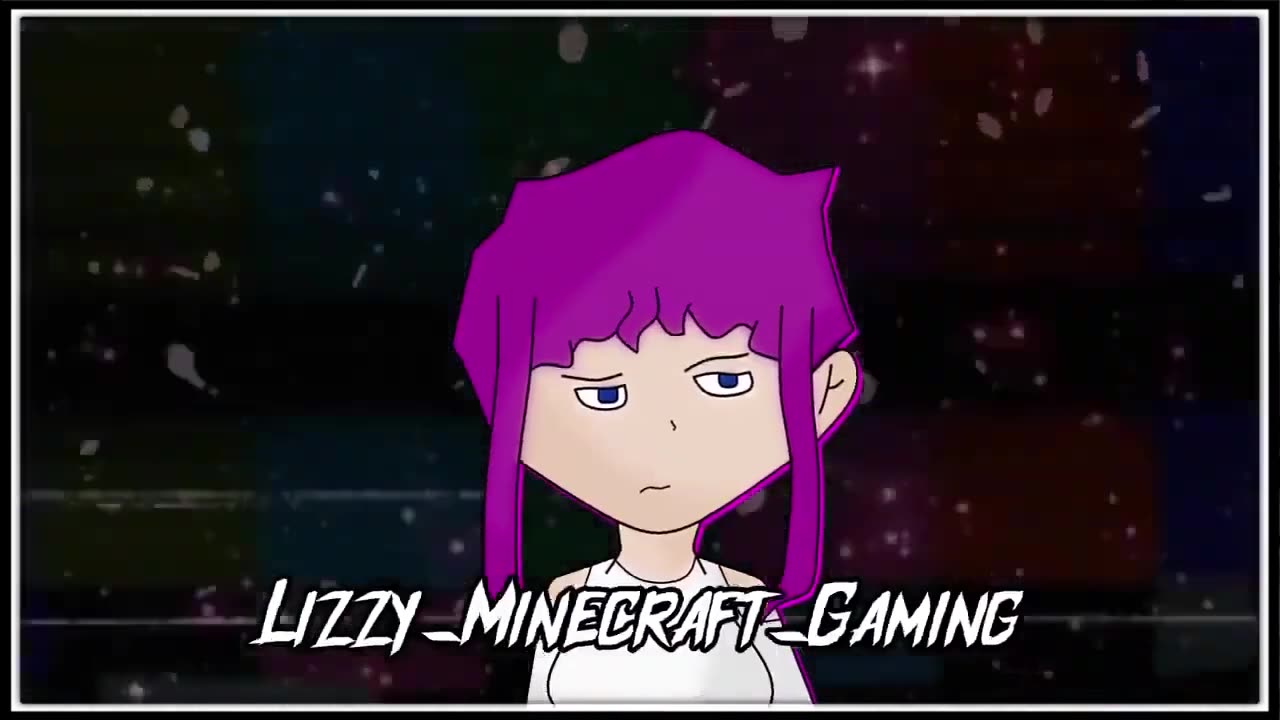Lizzy Minecraft Gamer ▸ Intro