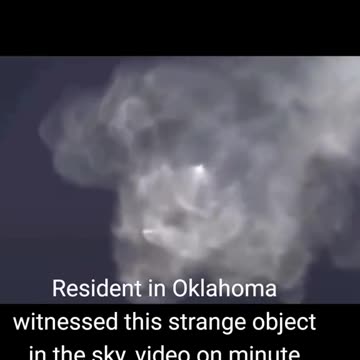 Resident in Oklahoma witnessed this strange object in the sky