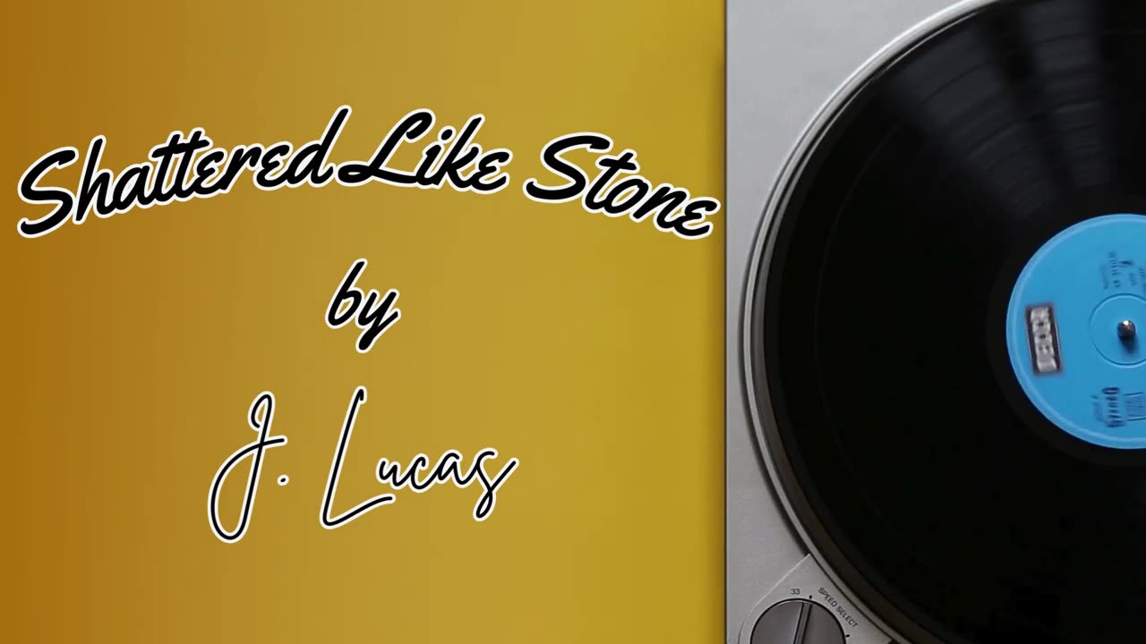 J. Lucas - Shattered Like Stone (Country)