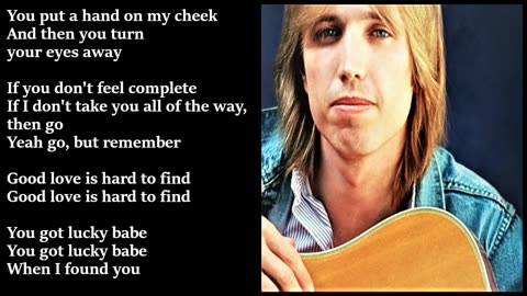 Tom Petty - You Got Lucky LYRICS