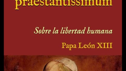 Fr. Hewko, Leo XIII "On Human Liberty" (cont'd) 11/17/25