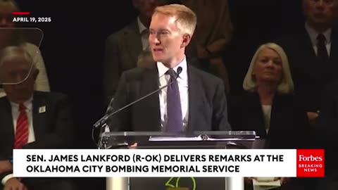 James Lankford Delivers Remarks At The Oklahoma City Bombing 30th Anniversary Memorial Service