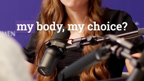 My Body, My Choice? Let’s Talk About What That Really Means