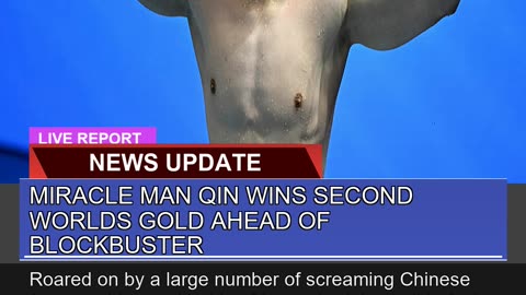 Miracle Man Qin Wins Second Worlds Gold Ahead of B