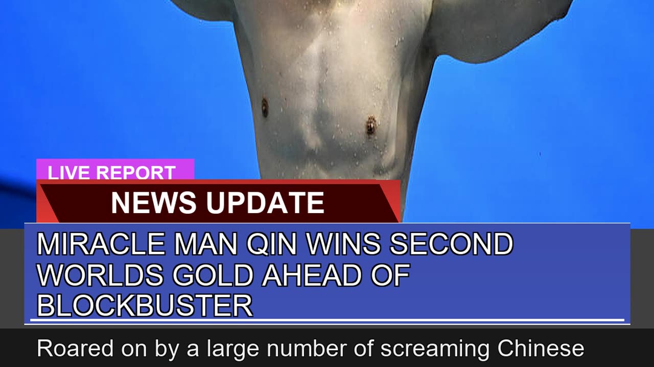 Miracle Man Qin Wins Second Worlds Gold Ahead of B