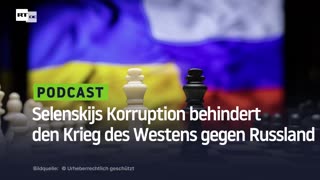 Selenskijs Korruption behindert den Krieg des Westens gegen Russland