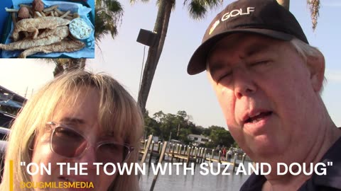 "On the Town with Suz and Doug" Review the Phillipi Creek Oyster Bar in Sarasota Florida