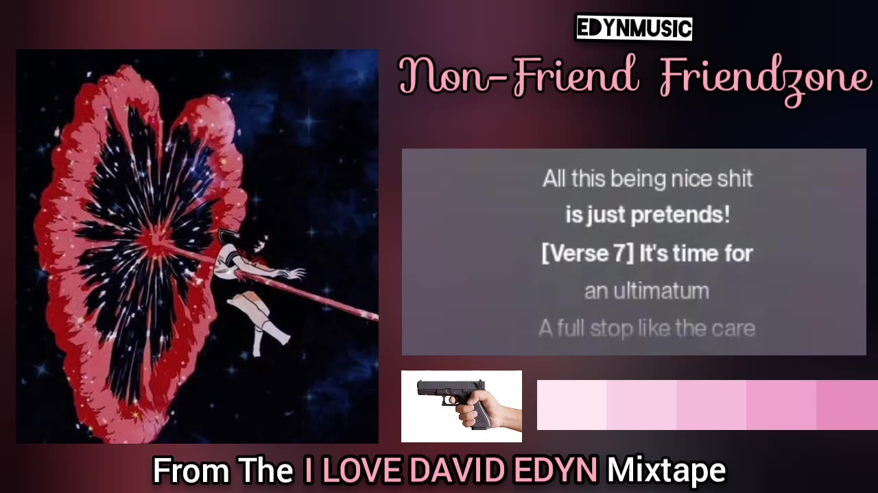 🟢 Non-Friend Friendzone | (Song 4 of the I LOVE DAVID EDYN Mixtape)